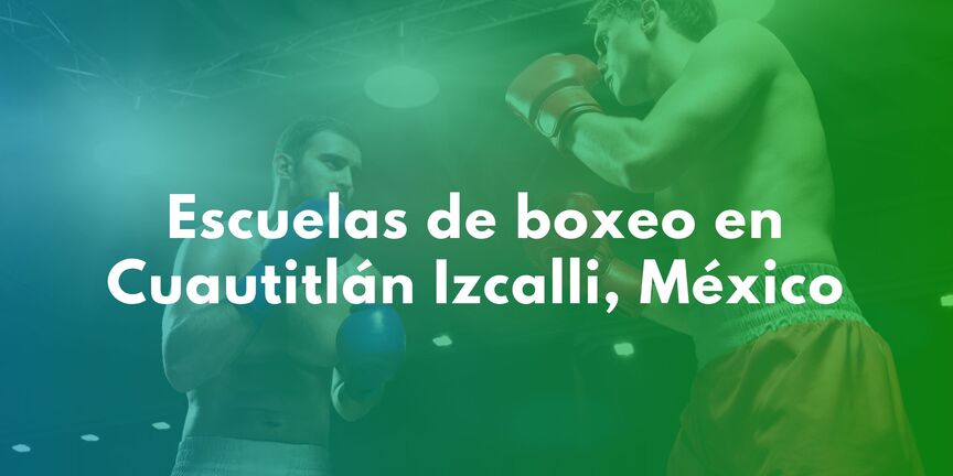 Escuelas-de-boxeo-en-Cuautitlan-Izcalli-Mexico