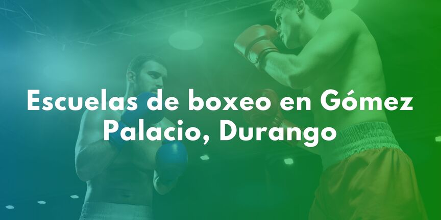 Escuelas-de-boxeo-en-Gomez-Palacio-Durango