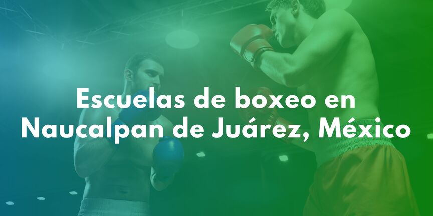 Escuelas-de-boxeo-en-Naucalpan-de-Juarez-Mexico