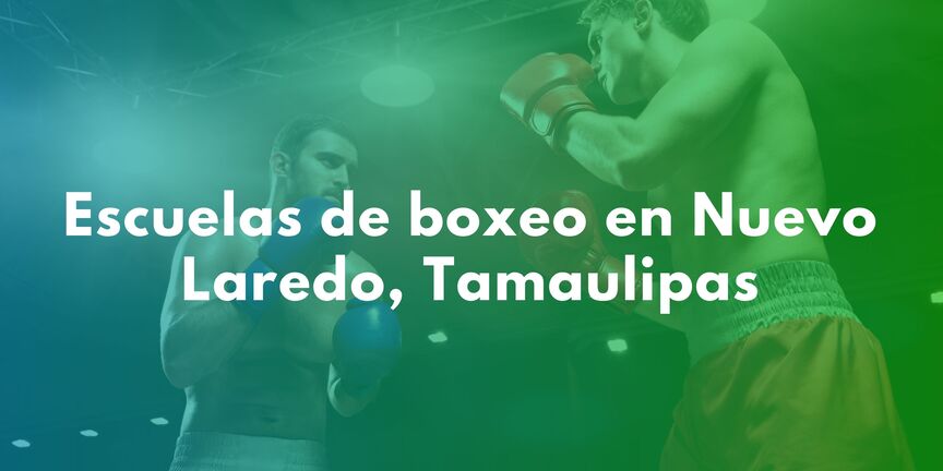 Escuelas-de-boxeo-en-Nuevo-Laredo-Tamaulipas
